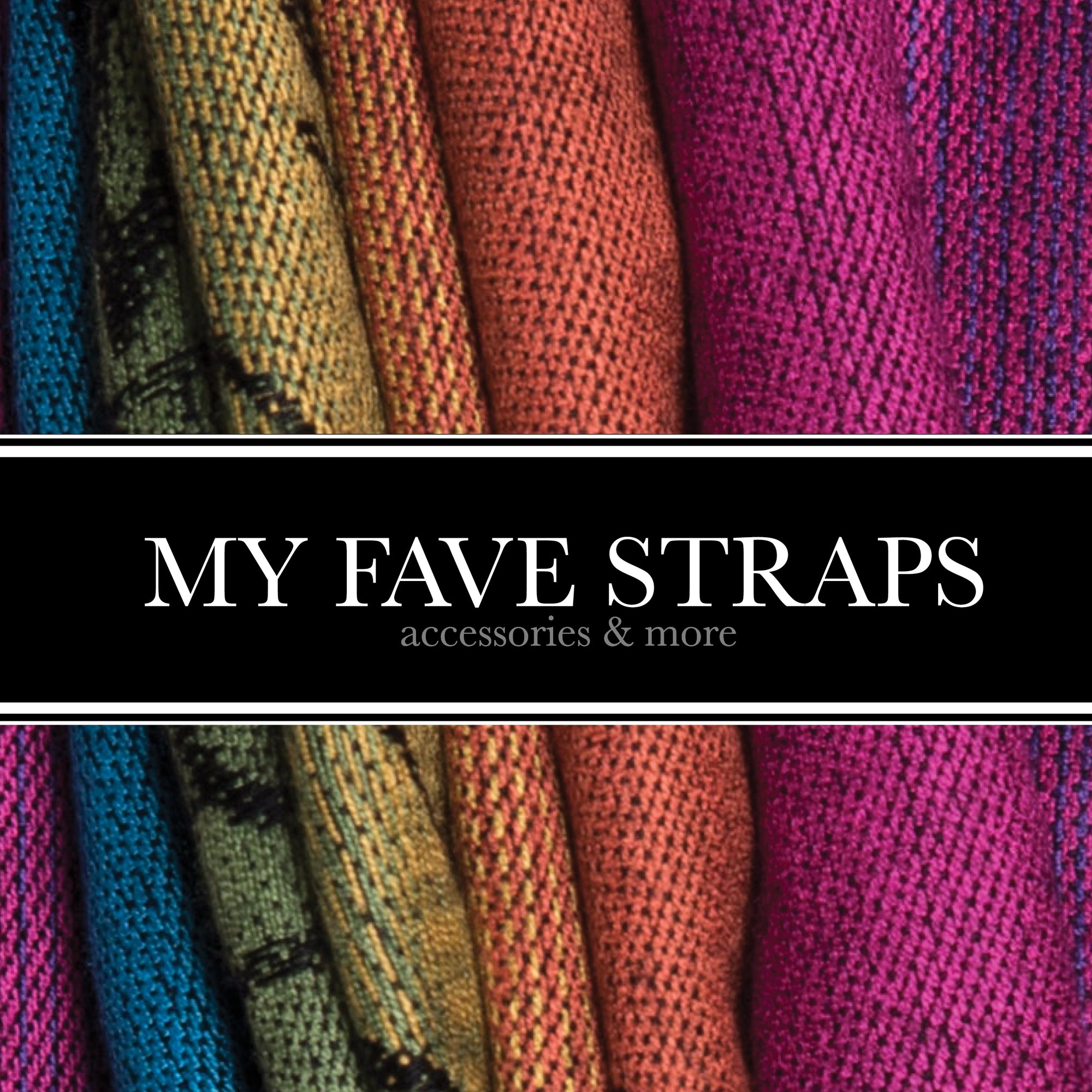 My Fave Straps sells fashionable and functional straps for life's adventures and interests