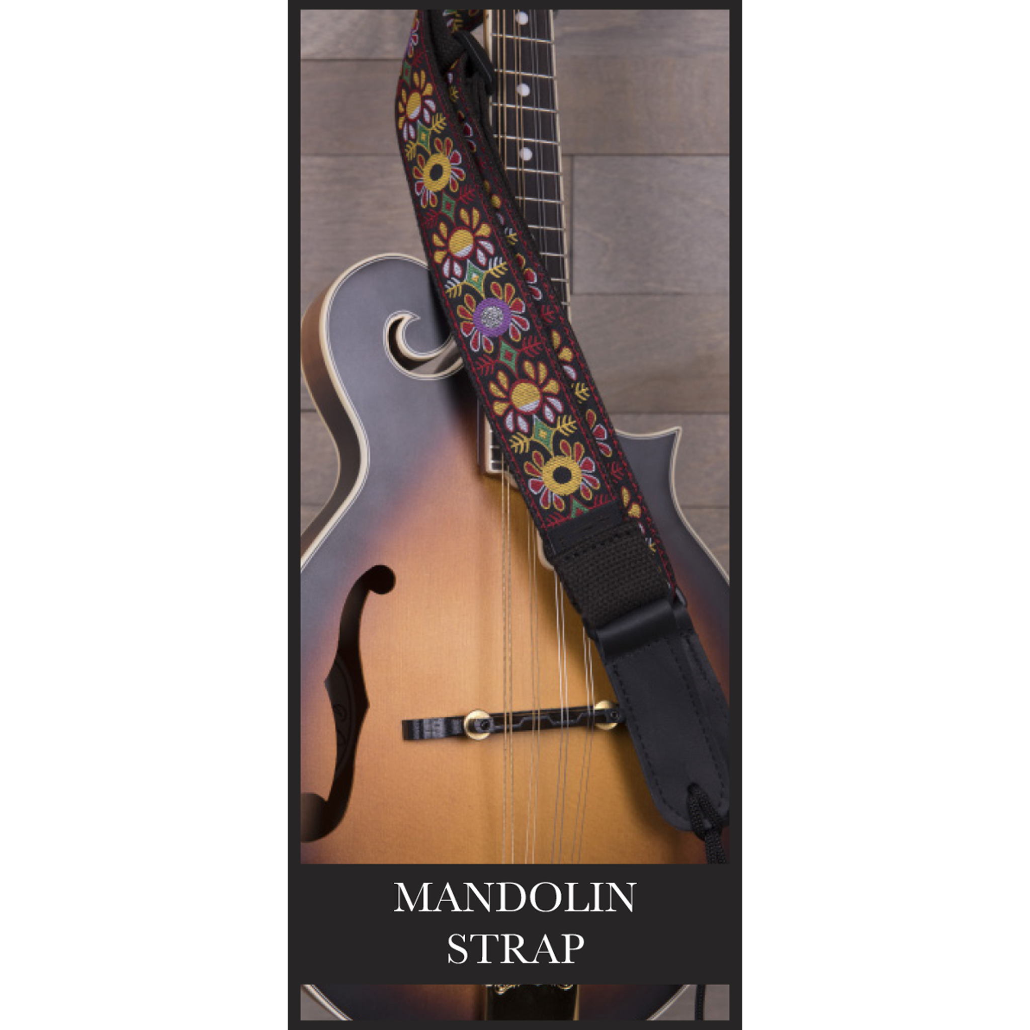 My Fave Mandolin Strap on a Mandolin.